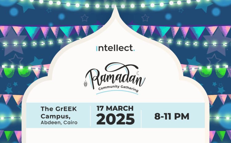 Intellect Annual Gathering – Ramadan 2025